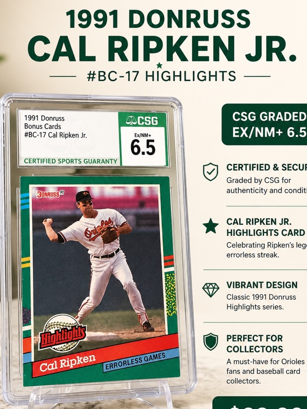 1991 MLB graded Donruss Cal Ripken Jr. Highlights Card - Green, Red, White